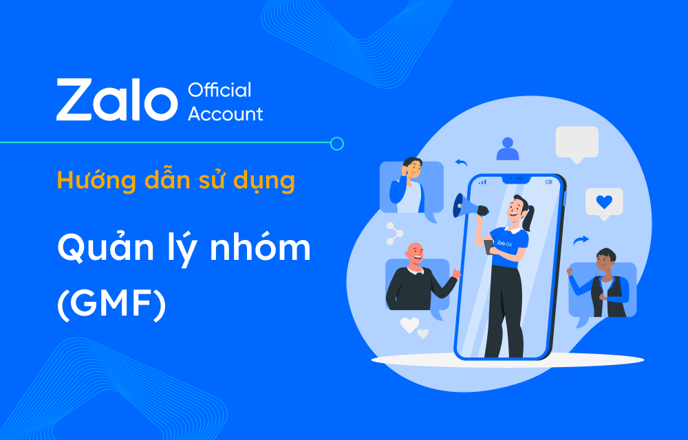 Quản lý nhóm chat dành cho Zalo OA Doanh nghiệp với tính năng Quản lý ...